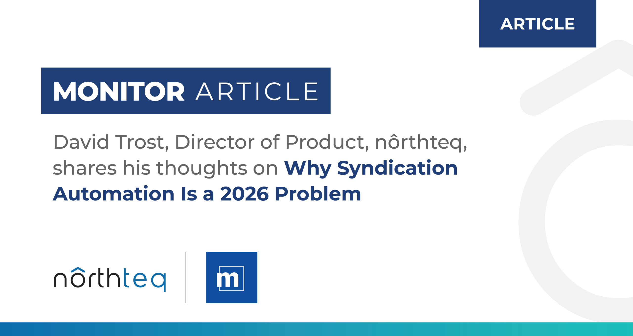 Why syndication automation is a 2026 problem - Northteq